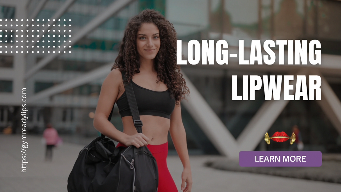 The Athlete’s Guide to Long-Lasting Lipwear