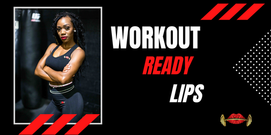 Workout-Ready Lips: The Best Lipsticks and Glosses for Sweat-Proof Wear