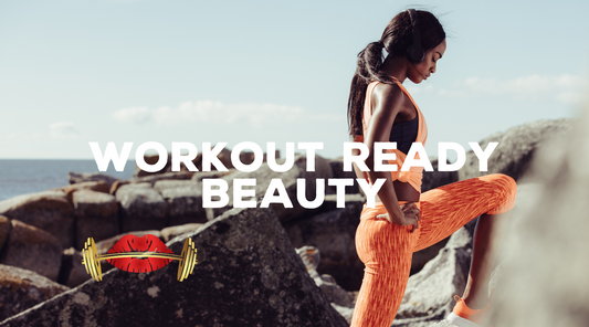 Workout-Ready Beauty: How Gym Ready Lips Stays Put from Warm-Up to Cool-Down