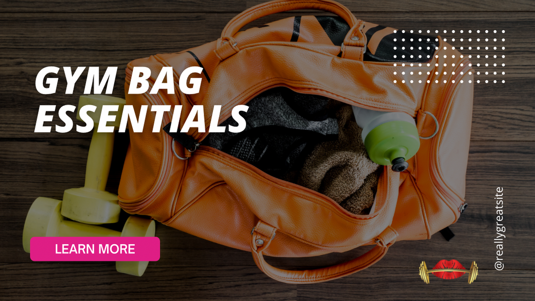 Gym Bag Essentials: From Performance Wear to Lip Perfection