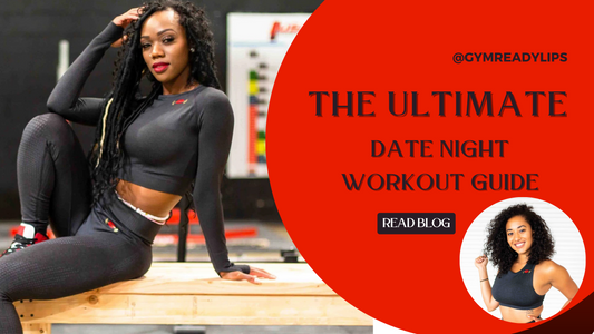 The Ultimate Date Night Workout Guide